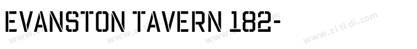 Evanston Tavern 182字体转换